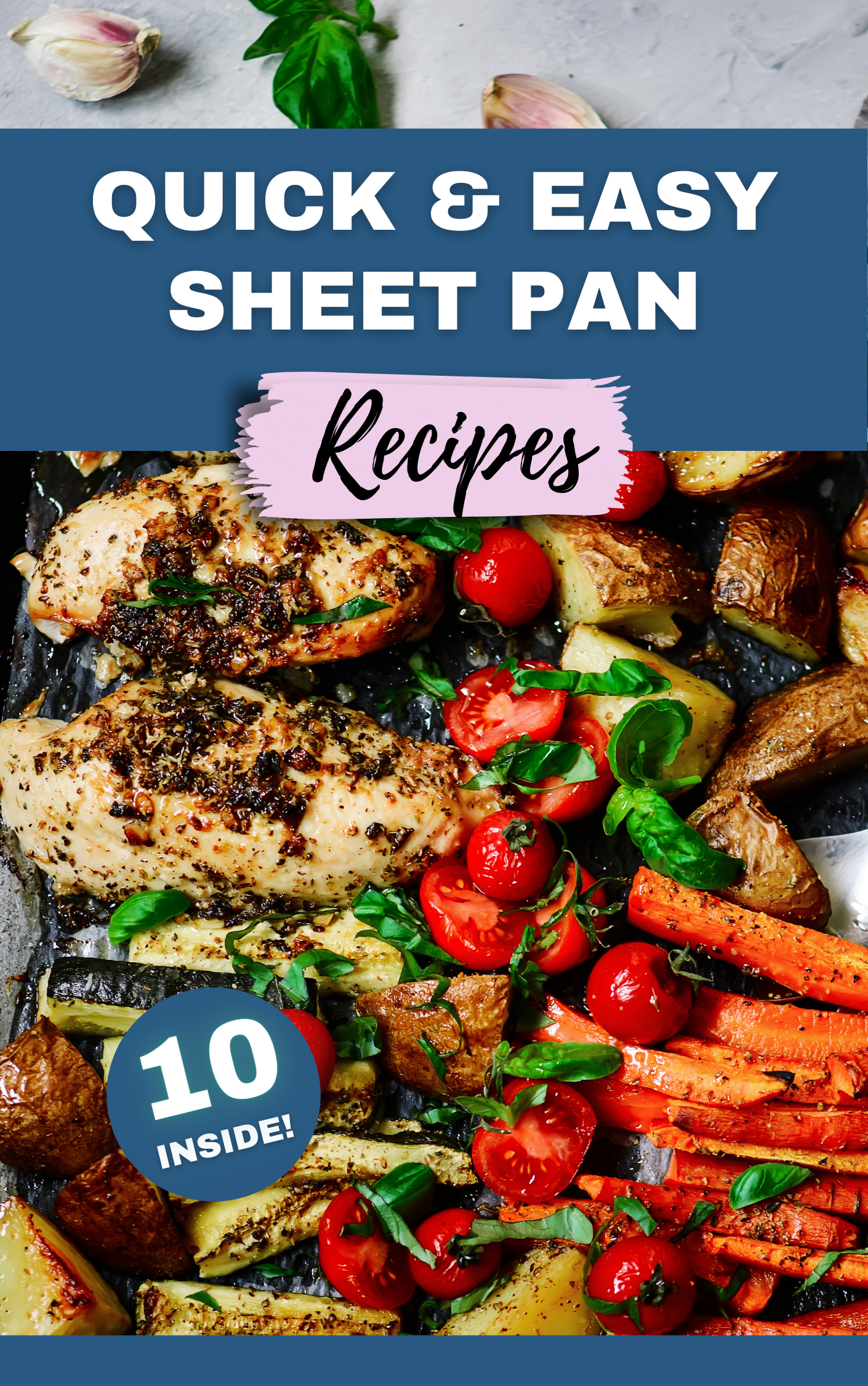 One Pan, No Plan: 10 Effortless Sheet Pan Meals for Busy Nights