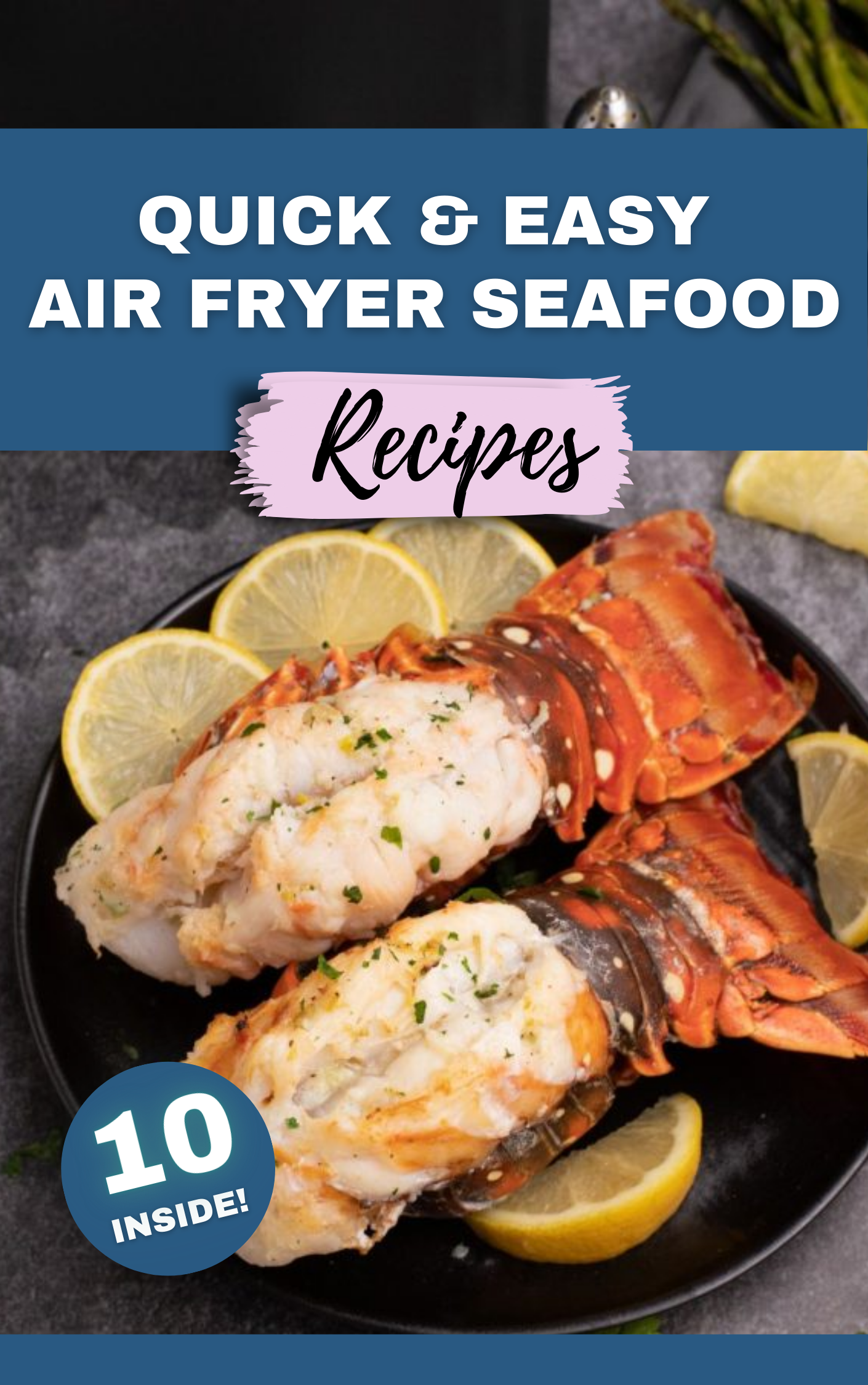 10 Quick & Easy Air Fryer Seafood Recipes