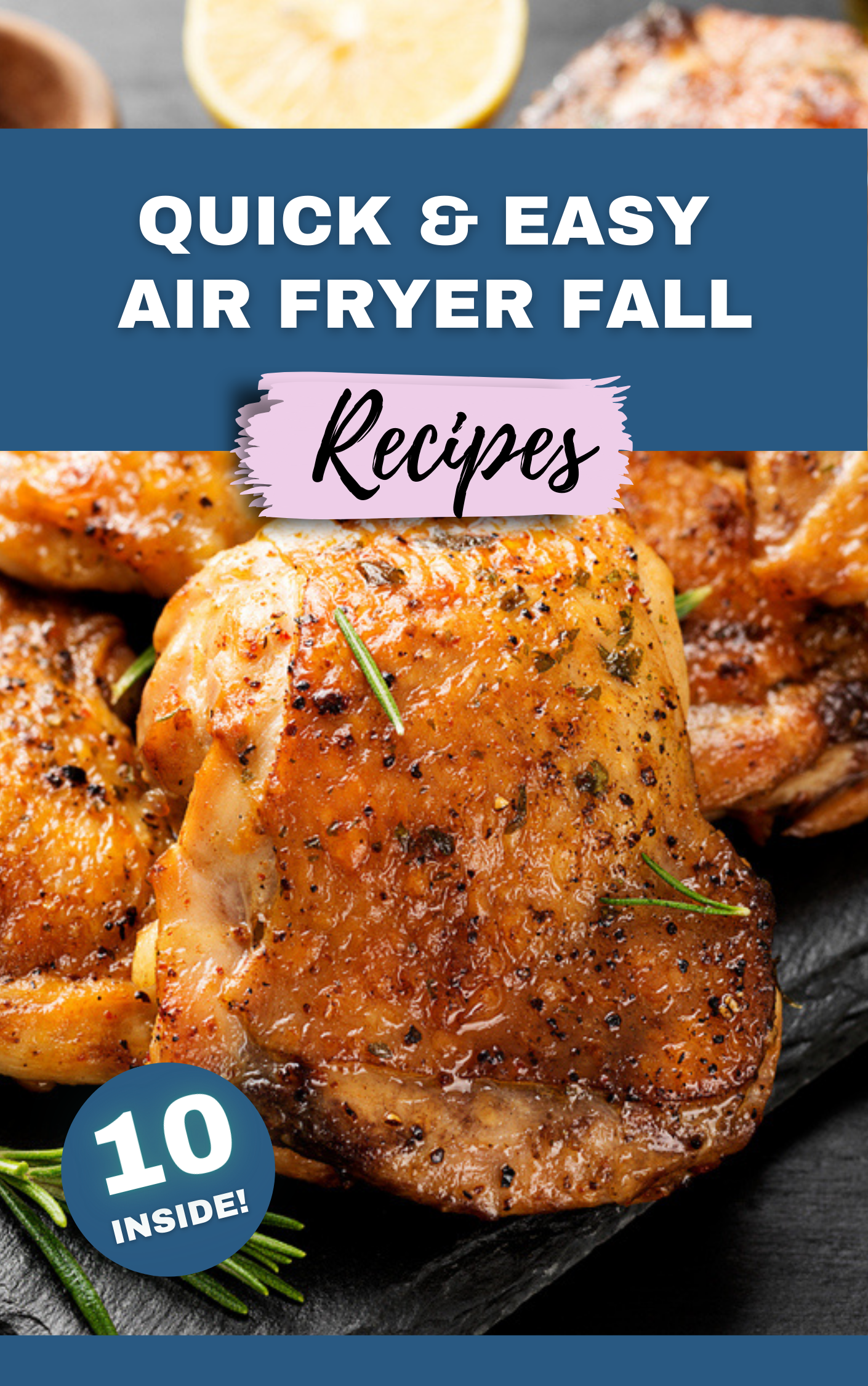 10 Easy Air Fryer Fall Recipes