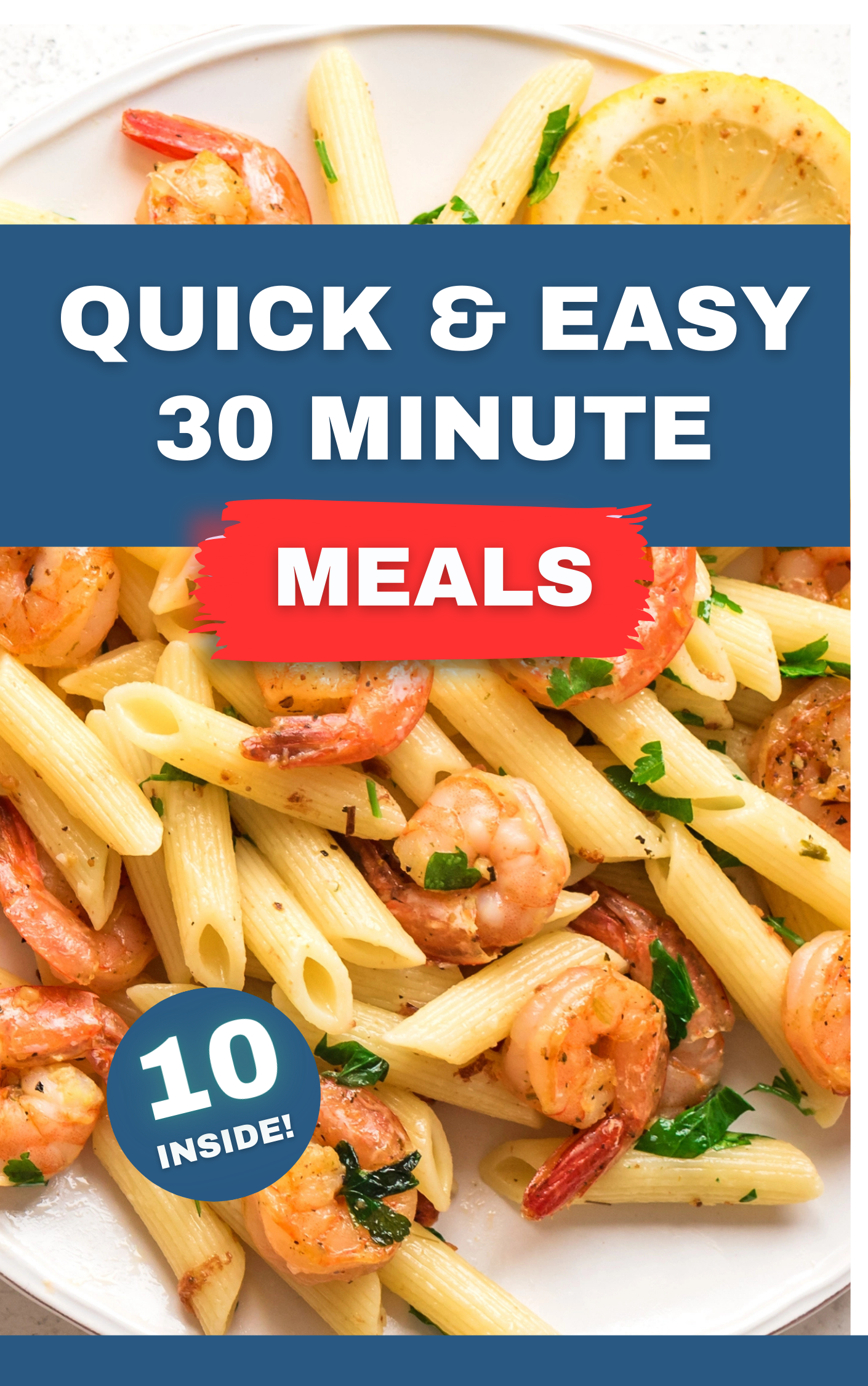 30-Minute Meals: Quick, Easy, and Delicious Meals for Busy People - Oven and Stovetop