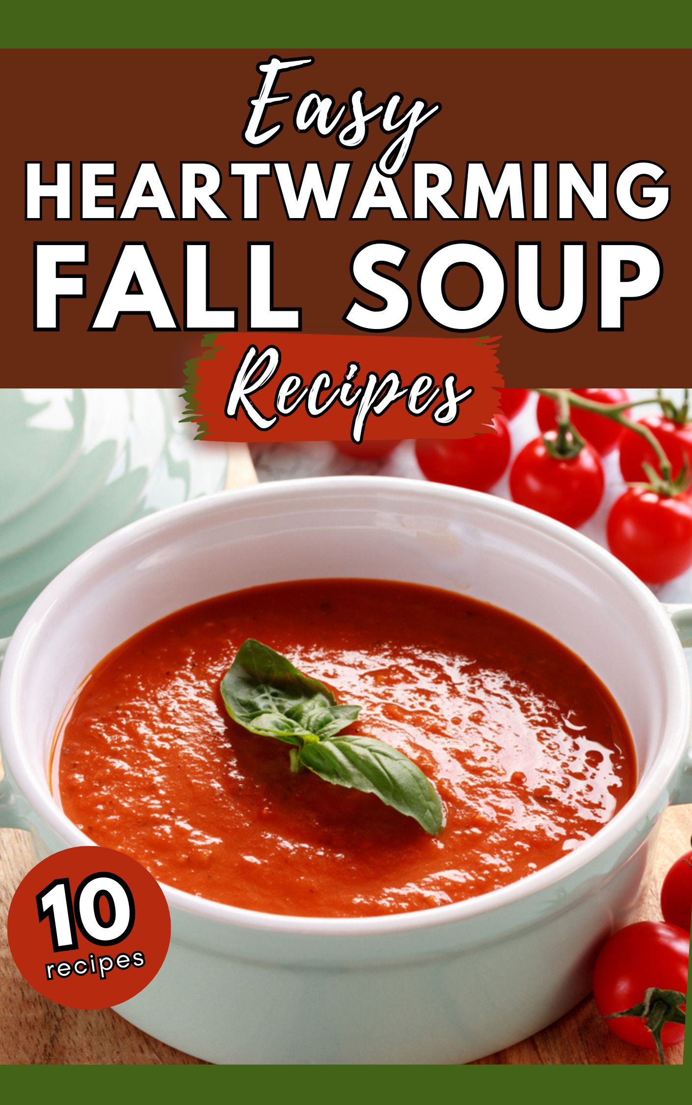 10 Heartwarming Fall Soup Recipes